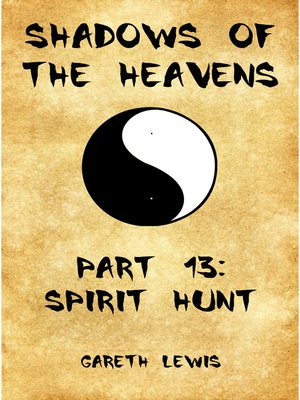 cover image of Spirit Hunt, Part 13 of Shadows of the Heavens